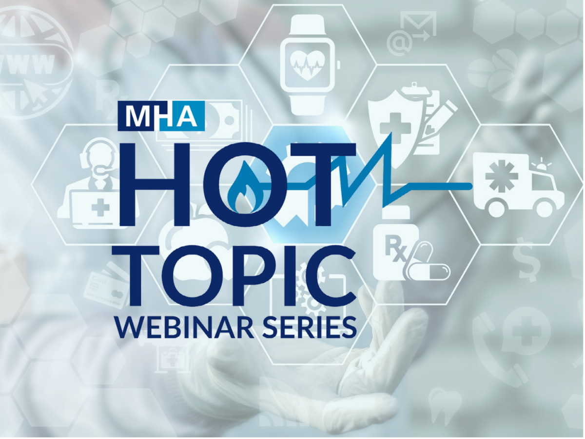 A logo for MHA's Hot Topic webinar series